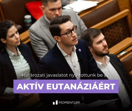 Aktív eutanáziáról szóló javaslatot adott be a Momentum
