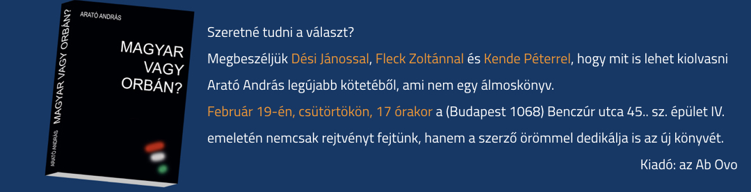 Arató András: Magyar vagy Orbán?