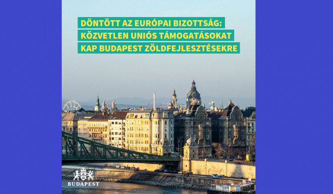 Közvetlen uniós forrásokat kap Budapest