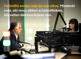 Orbán Viktor: Az oltásellenesek is rá fognak jönni, hogy az oltás menti meg az életüket