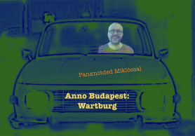 Van, aki a vagyonbevallásában is külön kiemeli: Wartburg