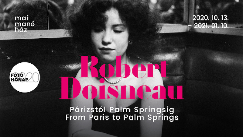 Robert Doisneau: Párizstól Palm Springsig