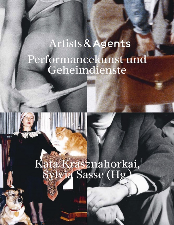 Krasznahorkai Kata: Művészek és ügynökök - performanszművészet és a titkosszolgálatok