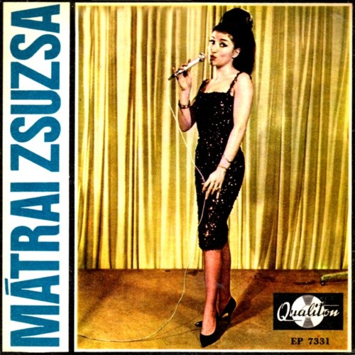 Mátrai Zsuzsa: Che M'importa Del Mondo (kislemez 1965)