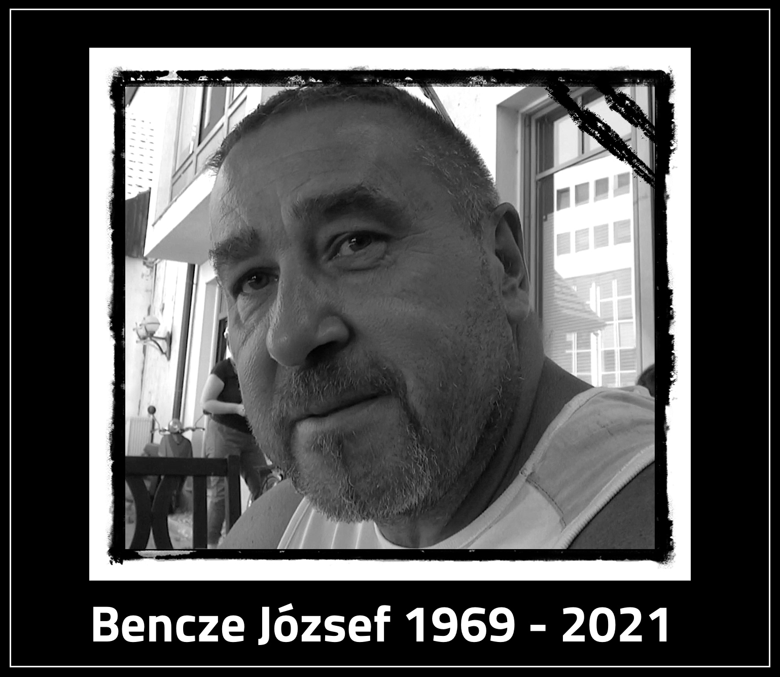 Bencze József (1969-2021)