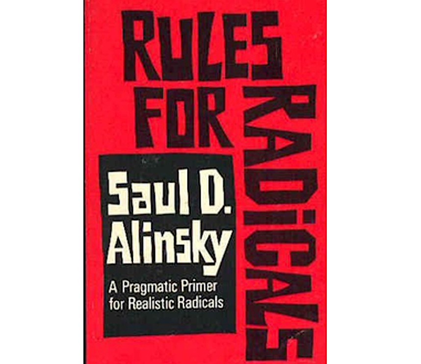 Saul D. Alinsky: Rules for Radicals