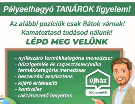 Pályaelhagyó tanároknak kínál munkát egy nyíregyházi építőanyag-kereskedő