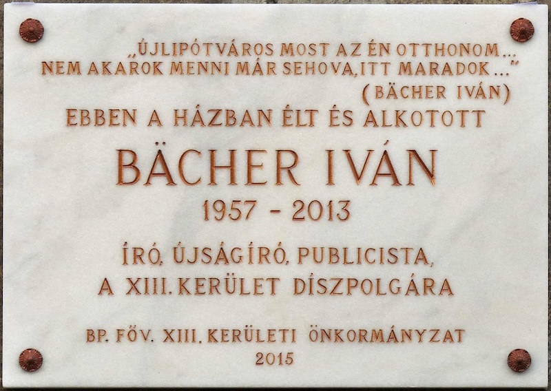 Bächer Iván emléktáblája Újlipótvárosban