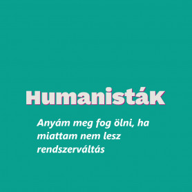 Humanista vagyok, légyszi ne szavazz rám! - Selmeci János jegyzete