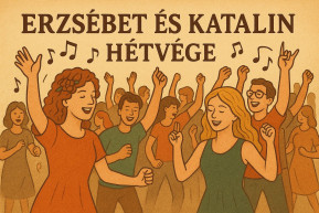 Erzsébet és Katalin hétvége