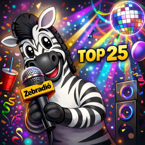 A 25 legjobb – Zebrádió-slágerlista!