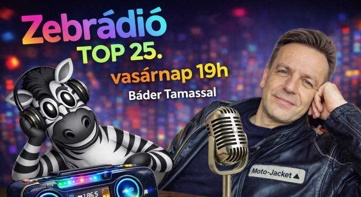 A 25 legjobb – Zebrádió-slágerlista!